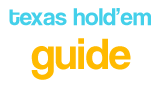 Texas Hold'em Guide