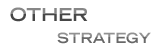 "Other" Strategy